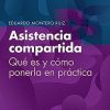 Asistencia compartida: Qué es y cómo ponerla en práctica (Spanish Edition) (True PDF)