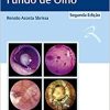 Atlas do Fundo de Olho, 2nd Edition (Original PDF from Publisher)