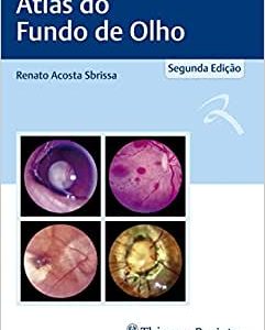 Atlas do Fundo de Olho, 2nd Edition (Original PDF from Publisher)