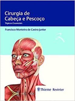 Cirurgia de Cabeça e Pescoço: Tópicos Essenciais (Original PDF from Publisher)