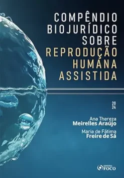 Compêndio Biojurídico sobre Reprodução Humana Assistida (Portuguese Edition) (EPUB)