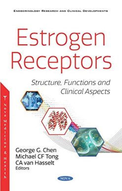 Estrogen Receptors: Structure, Functions and Clinical Aspects (Original PDF from Publisher)