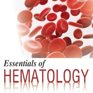 Essentials of Hematology, 3rd Edition (Scanned PDF)
