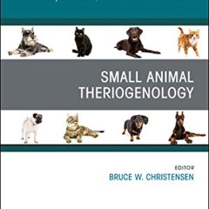Theriogenology, An Issue of Veterinary Clinics of North America: Small Animal Practice (Volume 48-4) (The Clinics: Veterinary Medicine (Volume 48-4)) (Original PDF from Publisher)