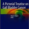 A Pictorial Treatise on Gall Bladder Cancer (Original PDF from Publisher)