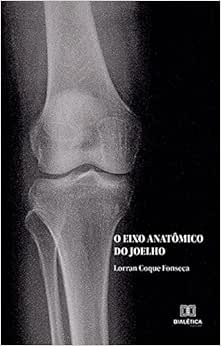 O eixo anatômico do joelho (EPUB)