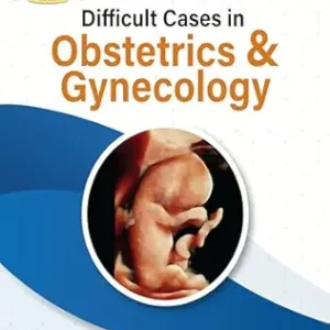 Donald School Difficult Cases in Obstetrics & Gynecology (Original PDF from Publisher)