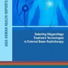 Selecting Megavoltage Treatment Technologies in External Beam Radiotherapy (IAEA Human Health Reports Book 17) (EPUB)