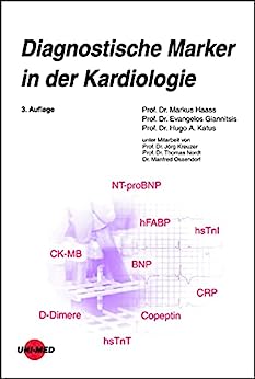 Diagnostische Marker in der Kardiologie (UNI-MED Science) (German Edition), 3rd Edition (Original PDF from Publisher)