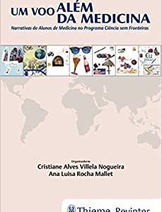 Um Voo Além da Medicina, 1st edition (Original PDF from Publisher)