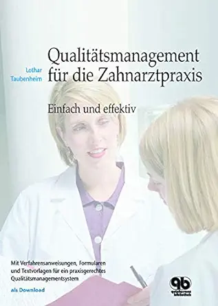 Qualitätsmanagement für die Zahnarztpraxis: Einfach und effektiv (German Edition) (EPUB)