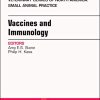 Immunology and Vaccination, An Issue of Veterinary Clinics of North America: Small Animal Practice (Volume 48-2) (The Clinics: Veterinary Medicine (Volume 48-2)) (Original PDF from Publisher)