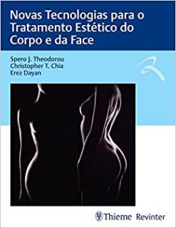 Novas Tecnologias para o Tratamento Estético do Corpo e da Face (EPUB)