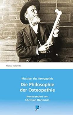 Die Philosophie der Osteopathie: Kommentierte Ausgabe (German Edition) (EPUB)