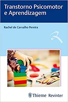 Transtorno Psicomotor e Aprendizagem, 1st edition (Original PDF from Publisher)