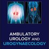 Ambulatory Urology and Urogynaecology (Original PDF from Publisher)