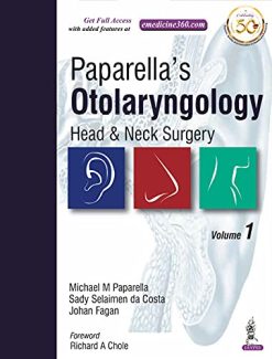 Paparella’s Otolaryngology, Head & Neck Surgery (2 Volumes): Two Volume Set (Original PDF from Publisher)