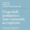L’ospedale pediatrico: una comunità accogliente (Italian Edition) (EPUB)