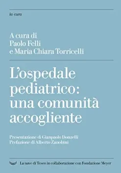 L’ospedale pediatrico: una comunità accogliente (Italian Edition) (EPUB)