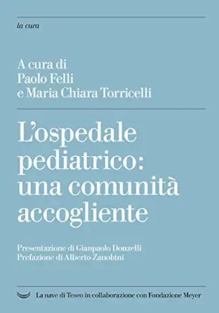 L’ospedale pediatrico: una comunità accogliente (Italian Edition) (EPUB)