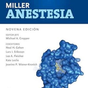 Miller. Anestesia (Spanish Edition), 8ª Edición (Original PDF from Publisher)
