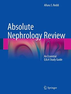 Absolute Nephrology Review: An Essential Q & A Study Guide (Original PDF from Publisher)