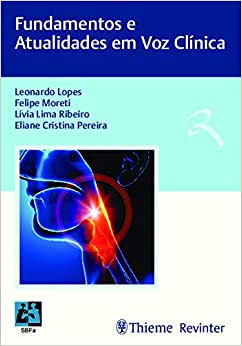 Fundamentos e Atualidades em Voz Clínica (Original PDF from Publisher)