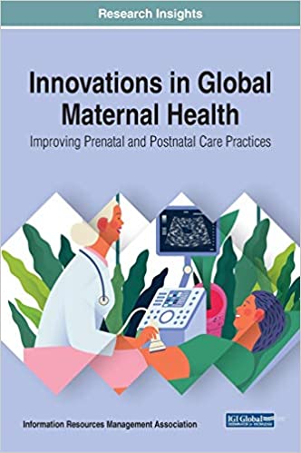 Innovations in Global Maternal Health: Improving Prenatal and Postnatal Care Practices (Original PDF from Publisher)