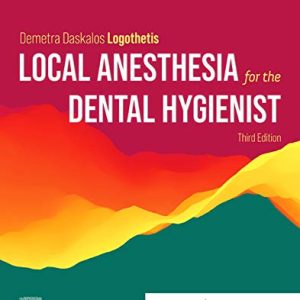 Local Anesthesia for the Dental Hygienist, 3rd edition (Original PDF from Publisher)