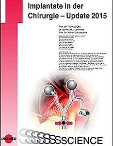 Implantate in der Chirurgie – Update 2015 (UNI-MED Science) (German Edition) (Original PDF from Publisher)