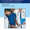 The Coordination of Clinical Research: A Handbook for Research Coordinators (Original PDF from Publisher)