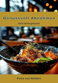 Genussvoll Abnehmen: Keto leicht gemacht (German Edition) (EPUB)