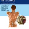 Controversies in Spine Surgery, MIS versus OPEN: Best Evidence Recommendations (Original PDF from Publisher)