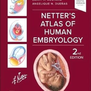 Netter’s Atlas of Human Embryology, 2nd edition (ePub+Converted PDF)
