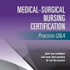 Medical-Surgical Nursing Certification Practice Q&A (Original PDF from Publisher)