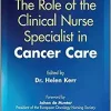 The Role of the Clinical Nurse Specialist in Cancer Care (Original PDF from Publisher)