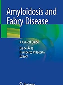 Amyloidosis and Fabry Disease: A Clinical Guide (Original PDF from Publisher)