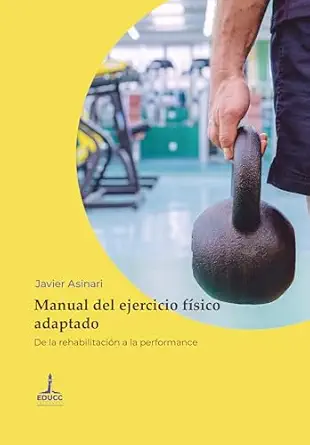Manual del ejercicio físico adaptado: De la rehabilitación a la performance (Spanish Edition) (EPUB)