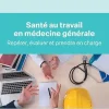 Santé au travail en médecine générale: Repérer, évaluer et prendre en charge (French Edition) (True PDF from Publisher)