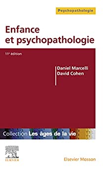 Enfance et psychopathologie (Les âges de la vie) (French Edition) (True PDF from Publisher)