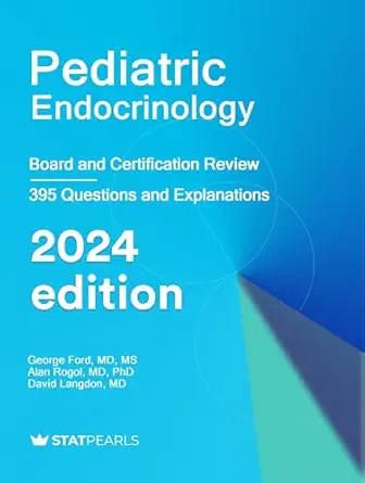 Pediatric Endocrinology: Board and Certification Review, 2024 edition (EPUB)