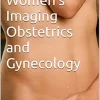 Ginecologia Women’s Imaging Obstetrics and Gynecology (AZW3 + EPUB + Converted PDF)