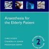 Anaesthesia for the Elderly Patient, 2nd Edition (Original PDF from Publisher)