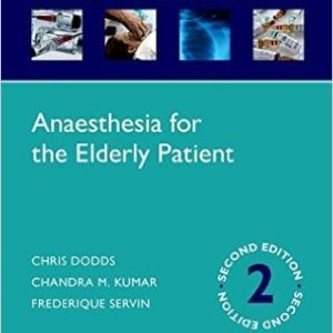 Anaesthesia for the Elderly Patient, 2nd Edition (Original PDF from Publisher)
