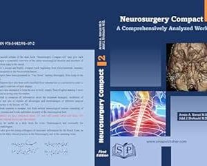 Hand book of Neurosurgery Compact 2: A Comprehensively Analyzed Work (EPUB)