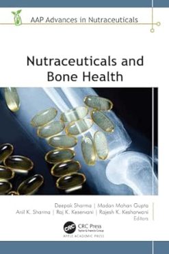 Nutraceuticals and Bone Health (AAP Advances in Nutraceuticals) (Original PDF from Publisher)