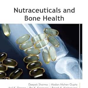 Nutraceuticals and Bone Health (AAP Advances in Nutraceuticals) (Original PDF from Publisher)