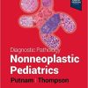 Diagnostic Pathology: Nonneoplastic Pediatrics, 2nd edition (Original PDF from Publisher)