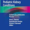 Psychosocial Considerations in Pediatric Kidney Conditions: Guidance for Collaborative Practice (EPUB)