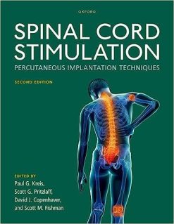 Spinal Cord Stimulation: Percutaneous Implantation Techniques, 2nd edition (Original PDF from Publisher)